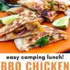 Pinterest graphic with text overlay reading "Easy camping lunch BBQ Chicken Quesadillas"