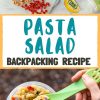 Pinterest graphic with text overlay reading "Pasta Salad Backpacking Recipe"