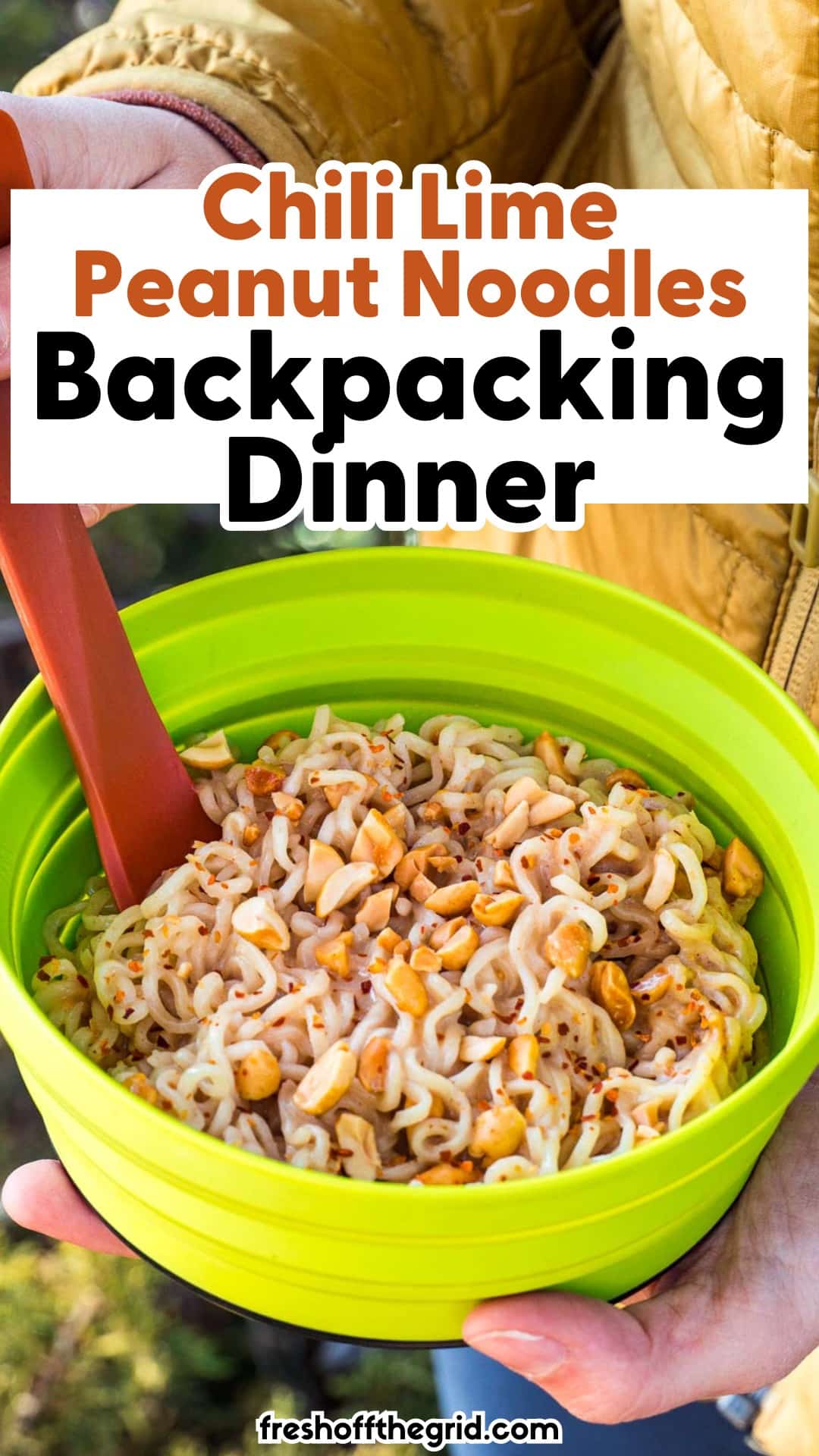Chili Lime Peanut Noodles (Backpacking Meal) Fresh Off The Grid