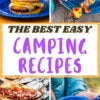 Pinterest graphic with text reading "Best Easy Camping Recipes"