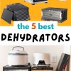 The 5 Best Food Dehydrators
