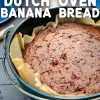 Pinterest graphic with text overlay reading "Camping Dutch Oven Banana Bread"