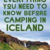 Pinterest graphic with text overlay reading "Everything you need to know before camping in Iceland"
