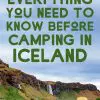 Pinterest graphic with text overlay reading "Everything you need to know before camping in Iceland"