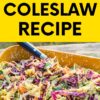 Pinterest graphic with text overlay reading "The best coleslaw recipe".