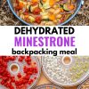 Pinterest graphic with text overlay reading "Dehydrated Minestrone backpacking meal"