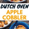 Pinterest graphic with text overlay reading "Dutch oven apple cobbler"