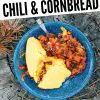 Pinterest graphic with text overlay reading "Dutch oven chili and cornbread"
