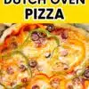 Pinterest graphic with text reading "Campfire Dutch Oven Pizza"