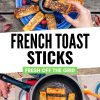 Pinterest graphic with text overlay reading "French toast sticks"