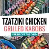 Pinterest graphic with text overlay reading "Tzatziki chicken grilled kabobs"