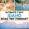 Pinterest graphic with text overlay reading "Ultimate 7 day Idaho road trip itinerary"