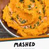 Pinterest graphic with text overlay reading "mashed sweet potatoes"