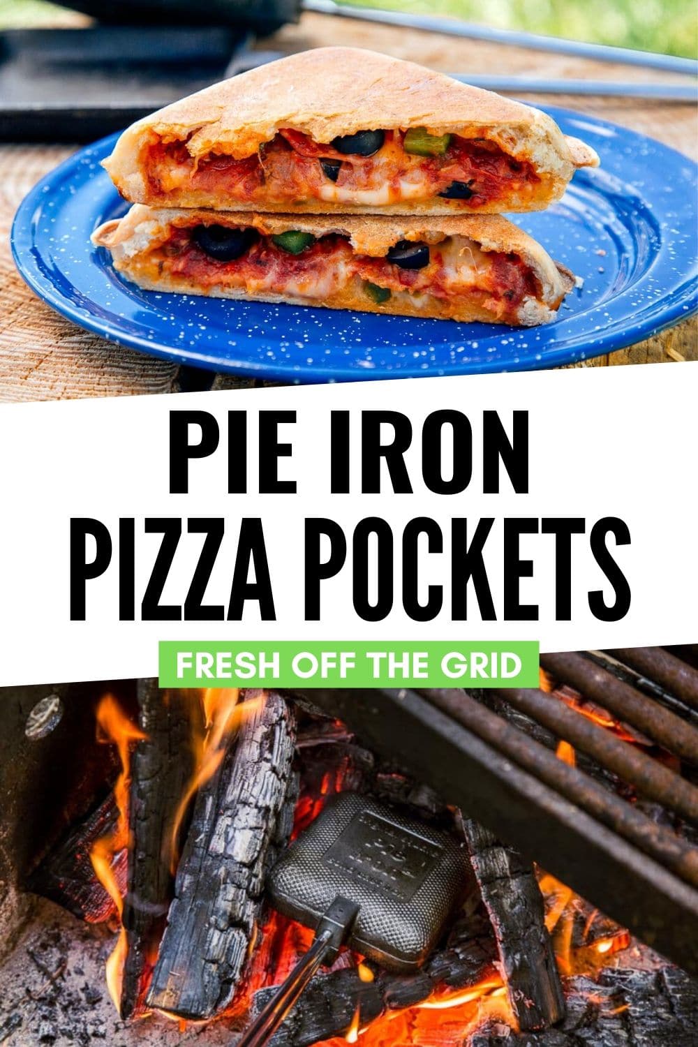 Pie Iron Pizza Pockets Fresh Off The Grid