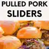 Pinterest image with text overlay reading "So easy! Pulled pork sliders"