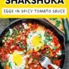 Pinterest graphic with text reading "Easy shakshuka--eggs in spicy tomato sauce"
