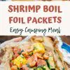 Pinterest graphic with text overlay reading "Shimp boil packets easy camping meal"