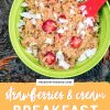 Pinterest graphic with text overlay reading "Strawberries and cream breakfast quinoa"